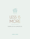 Less Is More Book